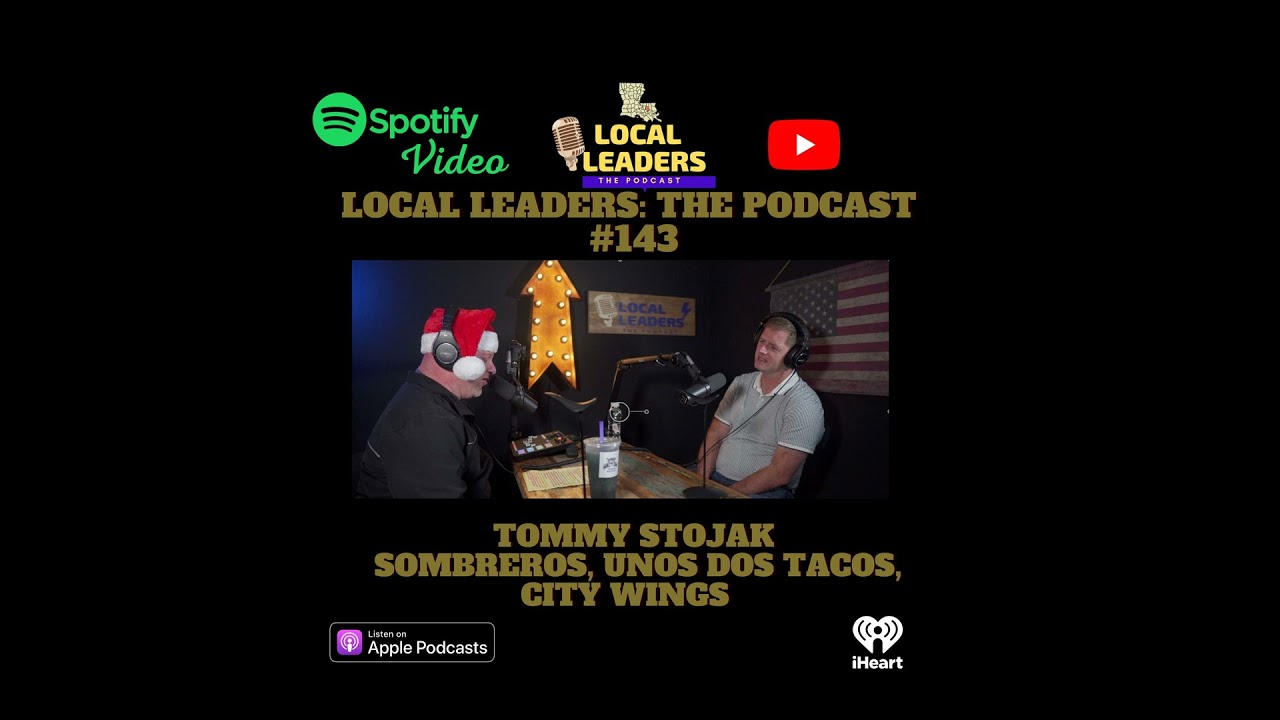 People Eat W/ Their Eyes Tommy Stojak and the Restaurant Business Local Leaders The Podcast #143