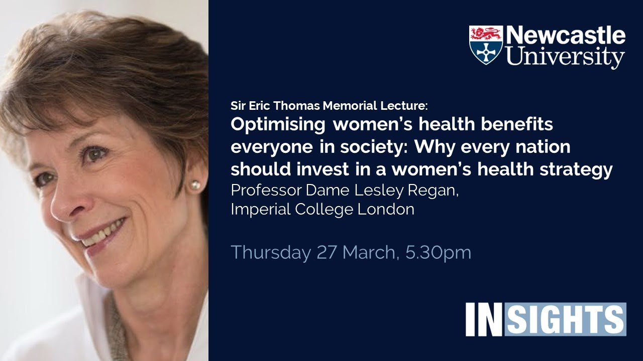 Why every nation should invest in a women’s health strategy by Professor Dame Lesley Regan