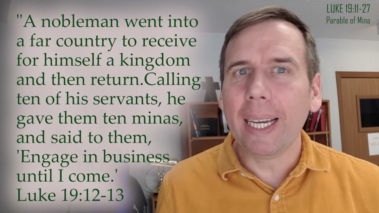 Luke 19:11-27 in three minutes, 