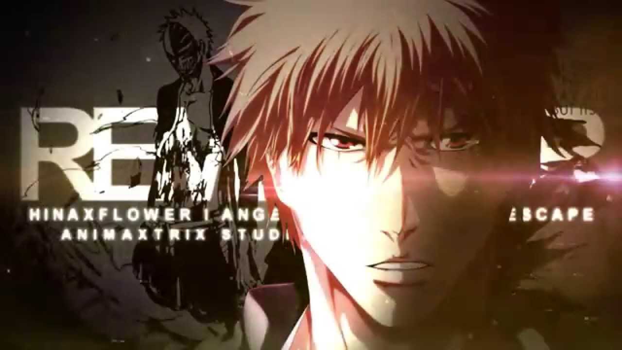 「AXS」Remember | Ichigo Kurosaki