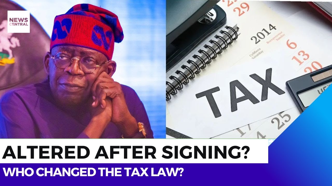 Tax Reform Law Controversy: Was Nigeria&rsquo;s Gazette Altered?