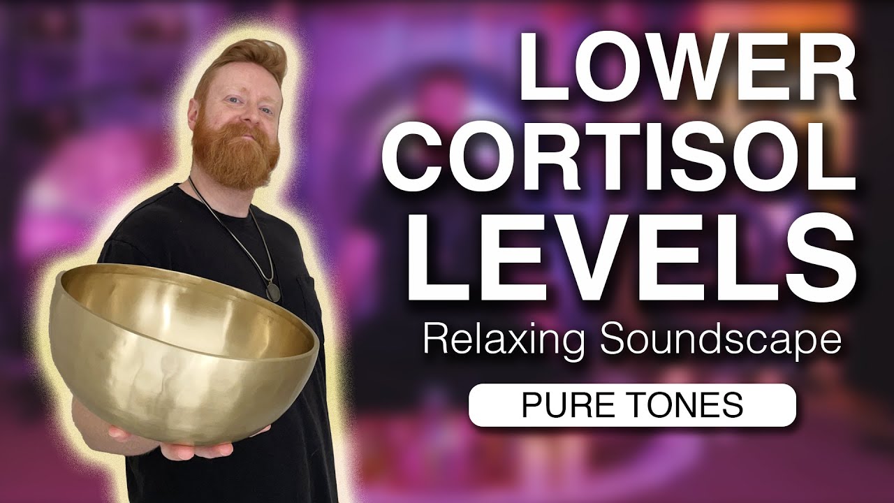 Lower Cortisol Levels with This Soothing Soundscape | Powerful Healing Vibrations