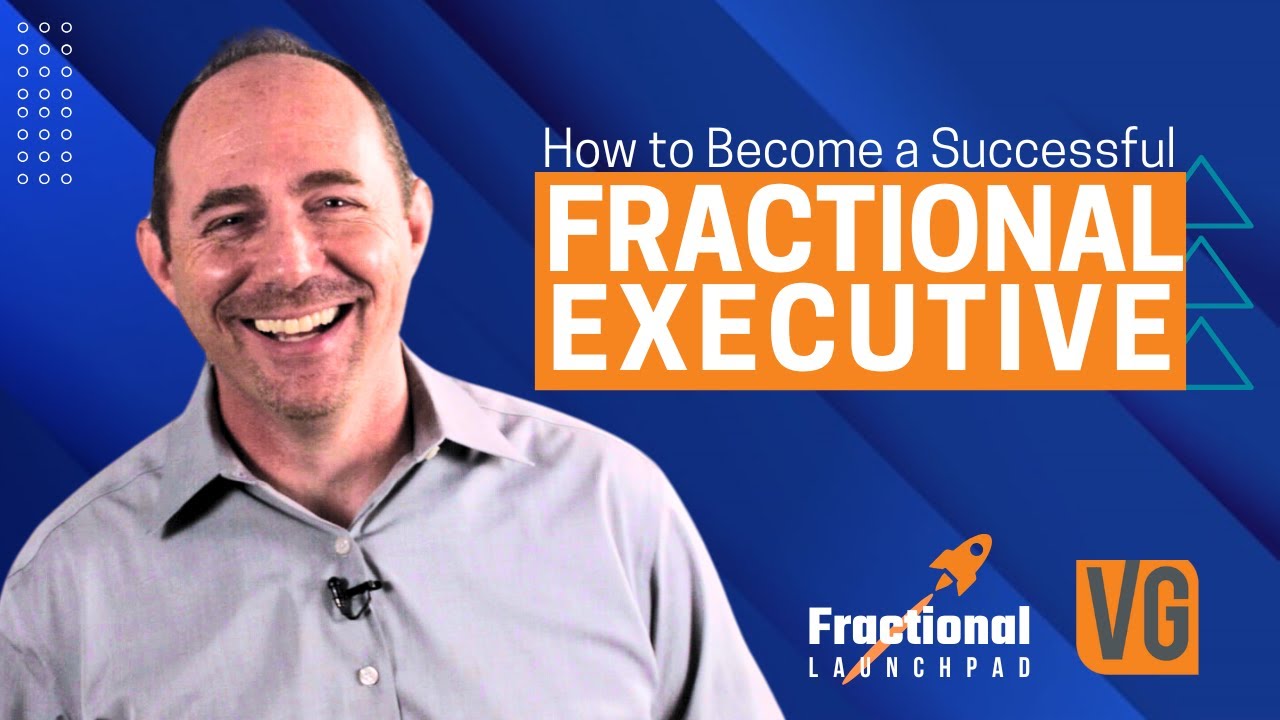 How to Become a Successful Fractional Executive
