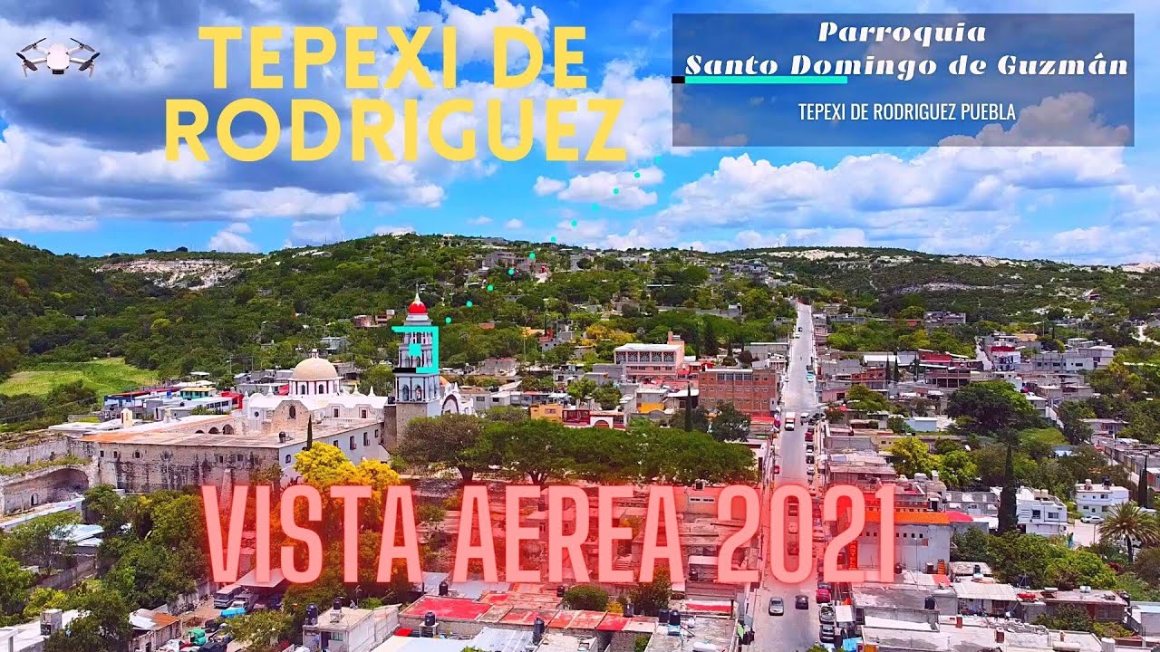 ☑️🚁TEPEXI DE RODRIGUEZ PUEBLA VISTA AEREA #tepexi #tepexiderodriguez
