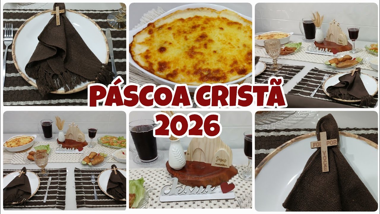 MESA POSTA PARA ALMOÇO PÁSCOA CRISTÃ 2026 COM RECEITA DE BACALHAU AO FORNO