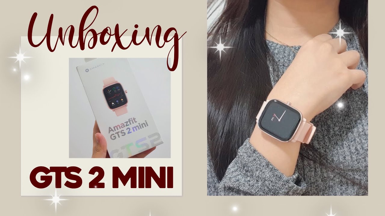 Amazfit GTS 2 mini Unboxing & First Impressions