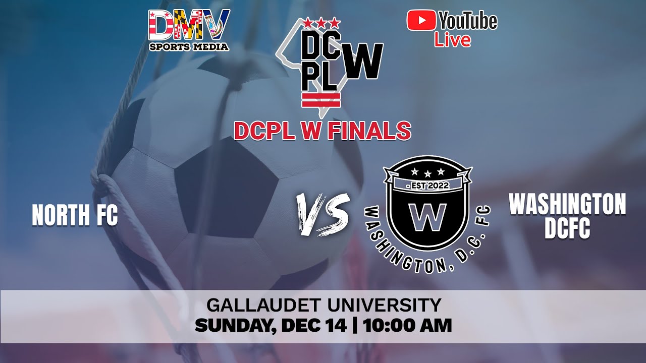 *LIVE* DCPL W PLAYOFF FINAL - Washington DCFC vs North FC