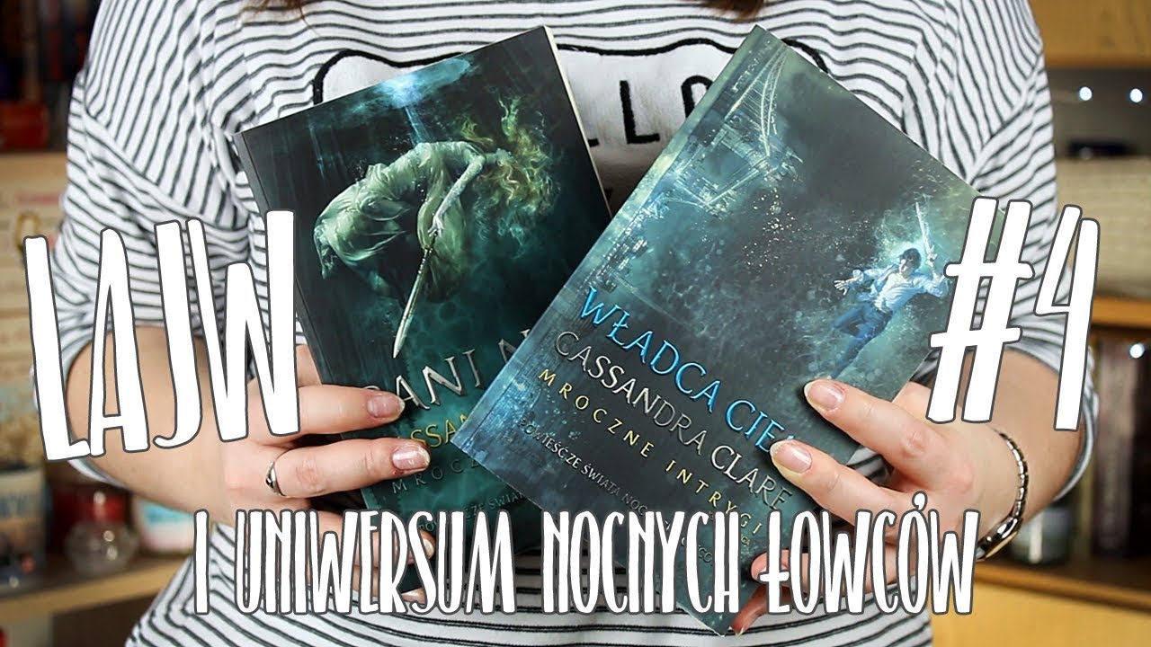 🔴 LAJW #4: PANI NOC, WŁADCA CIENI I UNIWERSUM NOCNYCH ŁOWCÓW