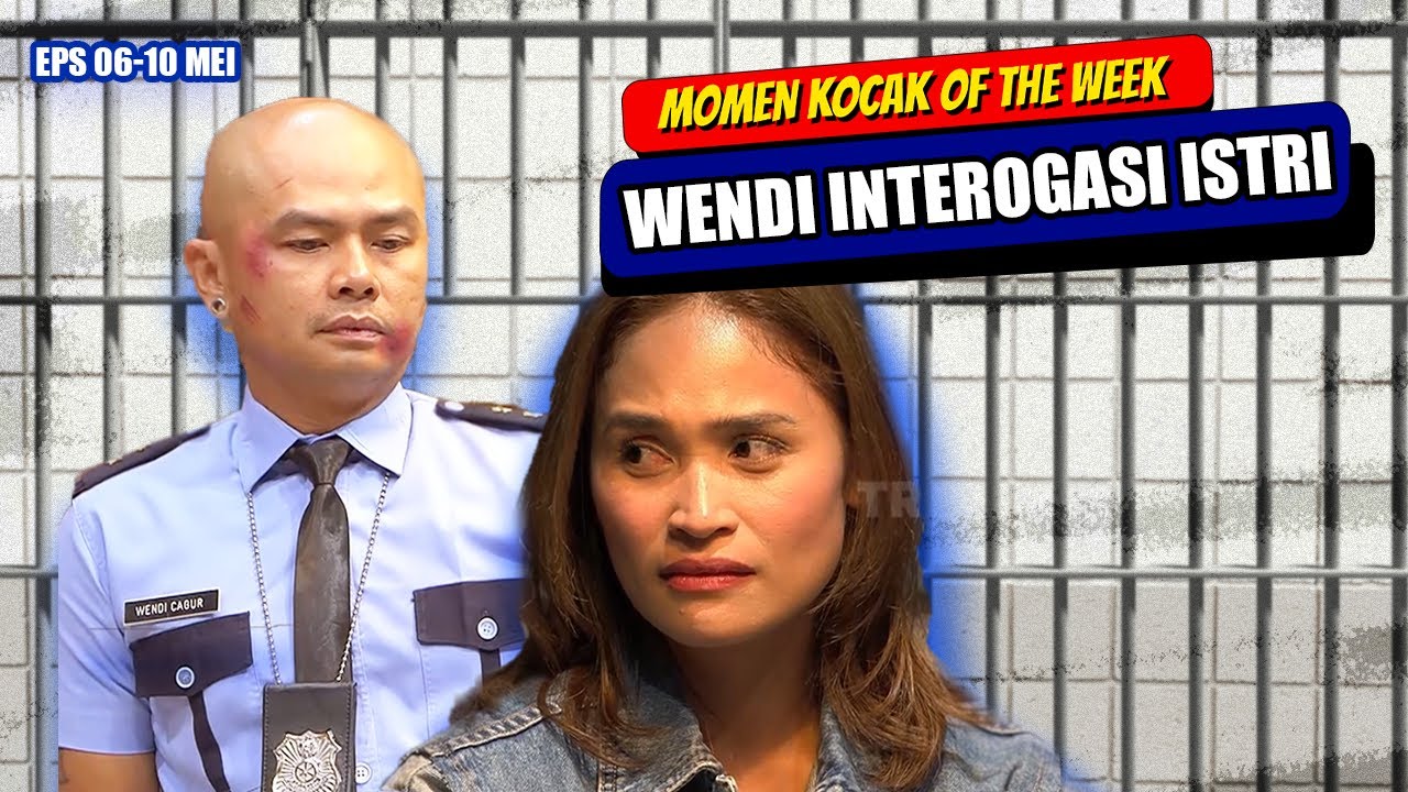 INTEROGASI AYU ISTRI WENDI & NESSIE JUDGE | MOMEN KOCAK LAPOR PAK! OF THE WEEK (EPS 06-10 MEI)|