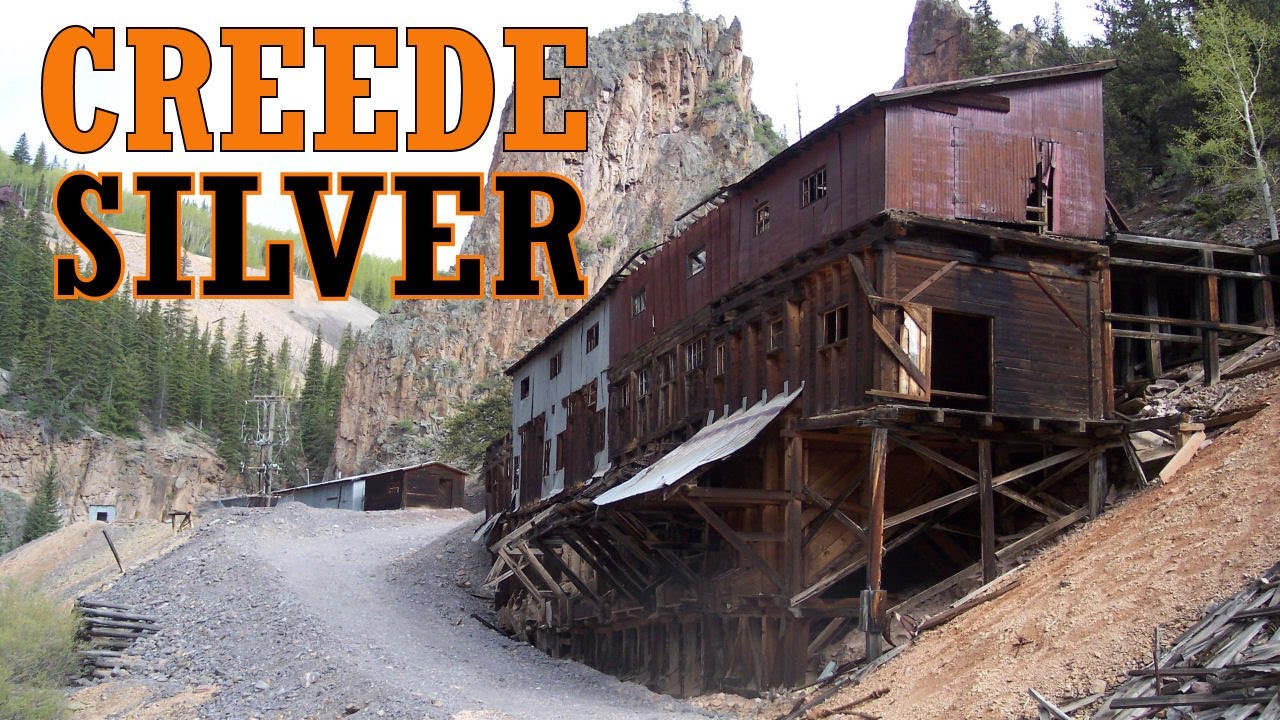 The Rich Mines And Tough Town Of Creede