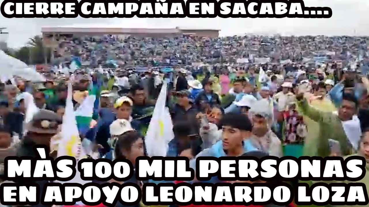 CONCENTRACIÓN MULTITUDINARIA EN RESPALDO CANDIDATO LEONARDO LOZA DESDE ESTADIO DE SACABA
