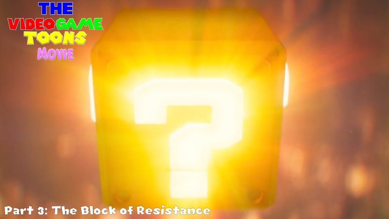 The Video Game Toons Movie (The LEGO Movie) Part 3: The Block of Resistance
