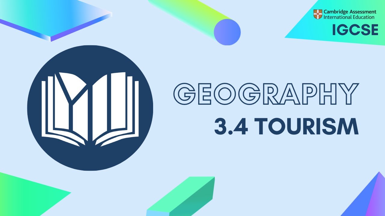 География IGCSE: 3.4 Туризм