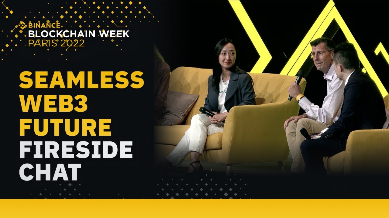 The Seamless Web3 Future | Binance Blockchain Week | Paris 2022