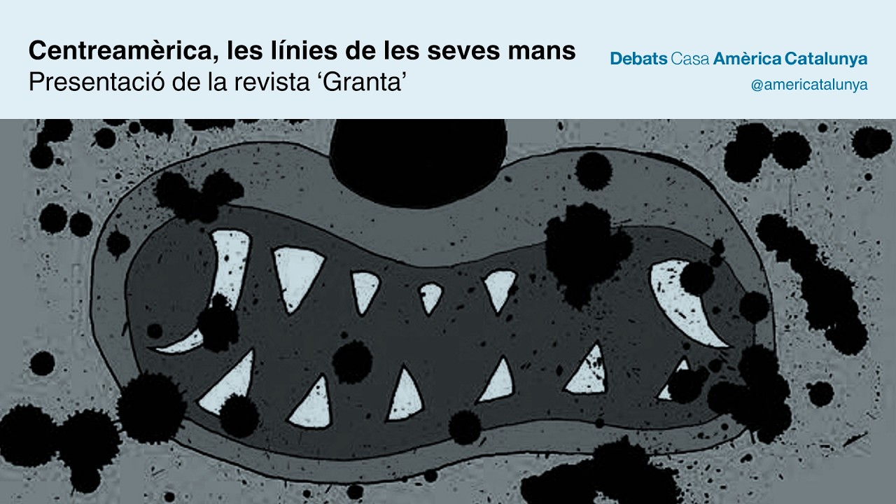 Centroamérica, las líneas de sus manos. Presentación de la revista ‘Granta’