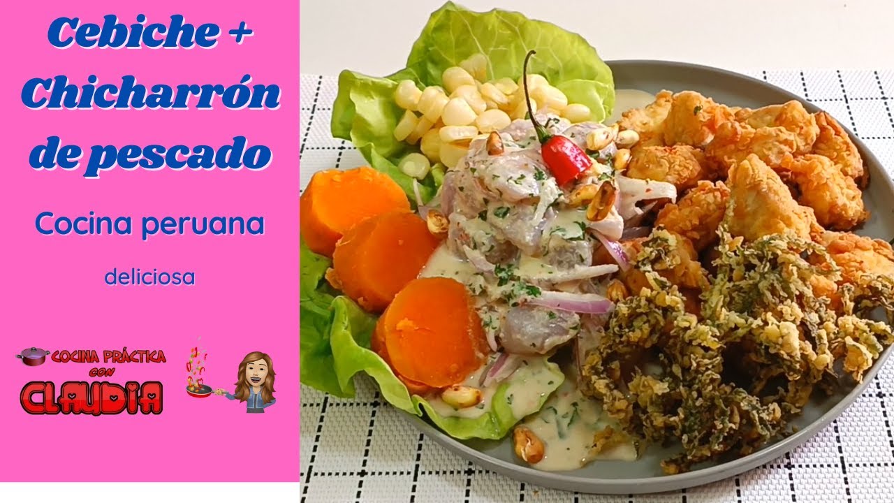 CEBICHE + CHICHARRÓN DE PESCADO - COMIDA PERUANA - DELICIOSA!