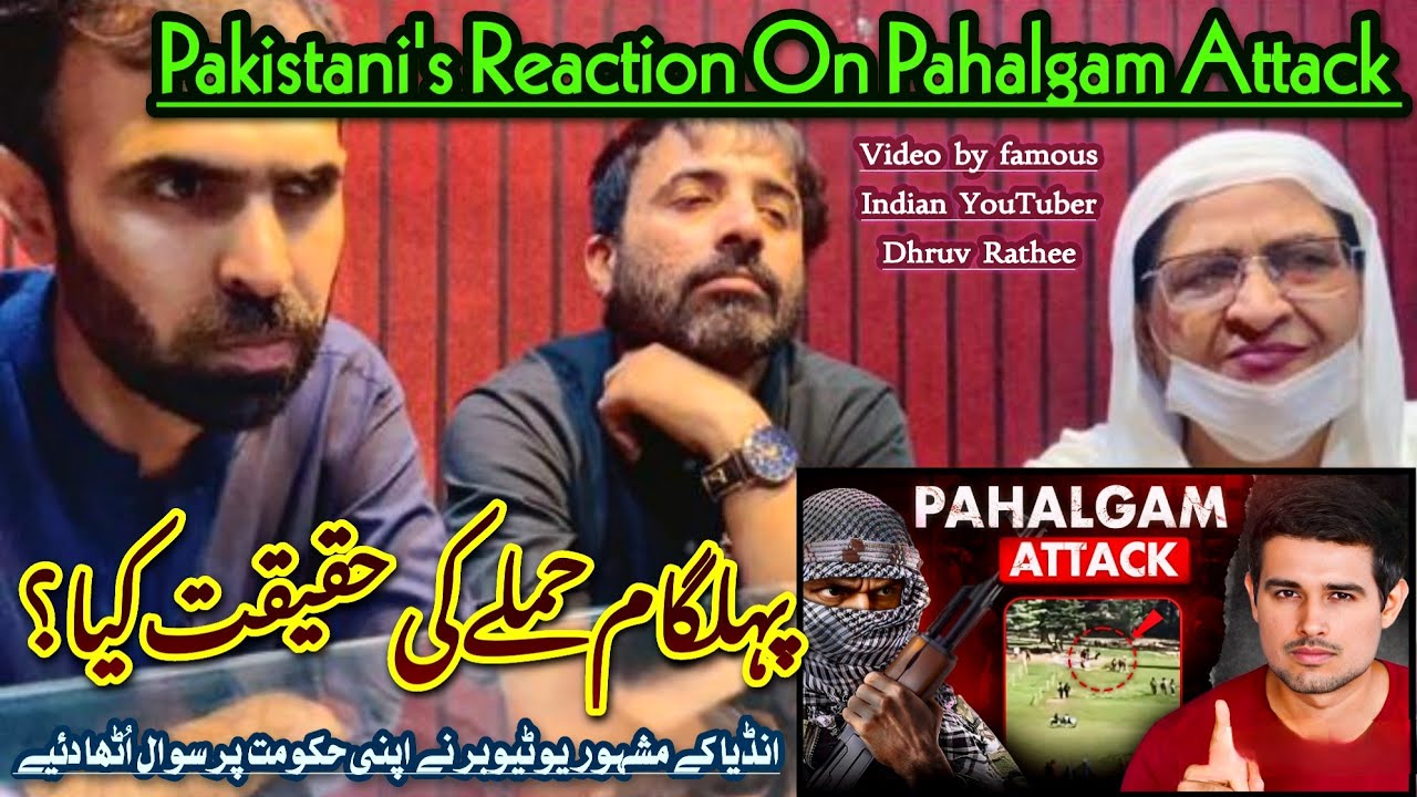 Pakistani’s Reaction On ‘PAHALGAM ATTACK’ Video by Dhruv Rathee || Rj Zeeshan Haider 🎙️