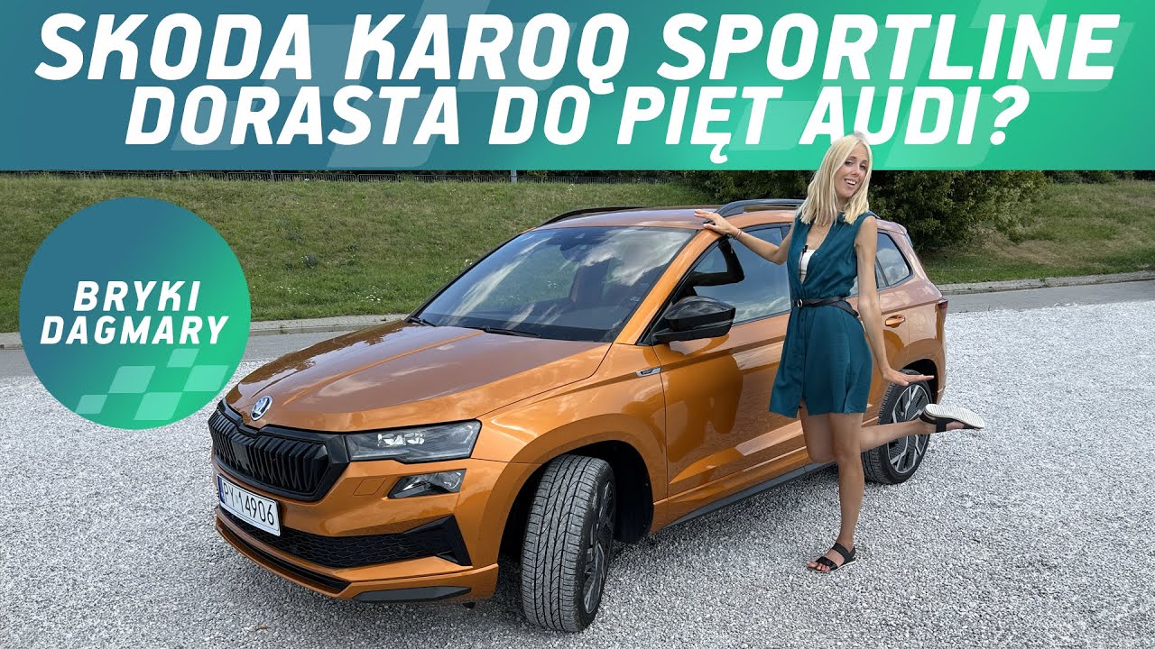 Skoda KAROQ Sportline. Dorasta do pięt Audi? Bryki Dagmary. Test samochodu