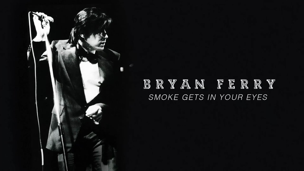 Bryan Ferry - Smoke Gets in Your Eyes (Live at the Royal Albert Hall, 1974) (Official Audio)