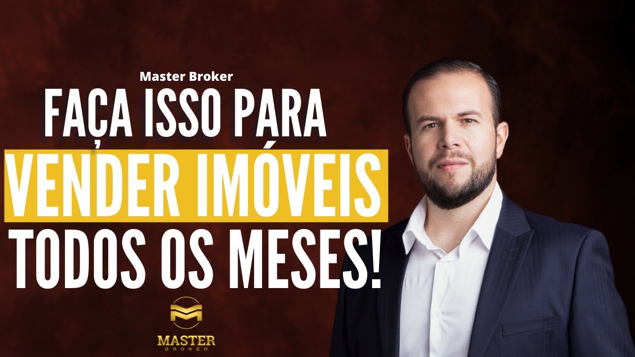 Siga esses 5 PASSOS para VENDER IMÓVEIS Todos os Meses