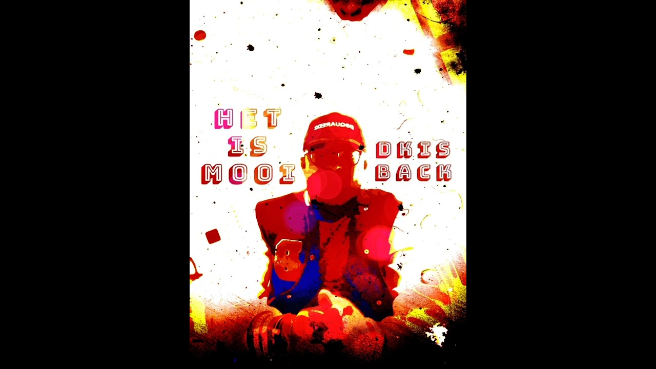 DKISBACK - Het Is Mooi