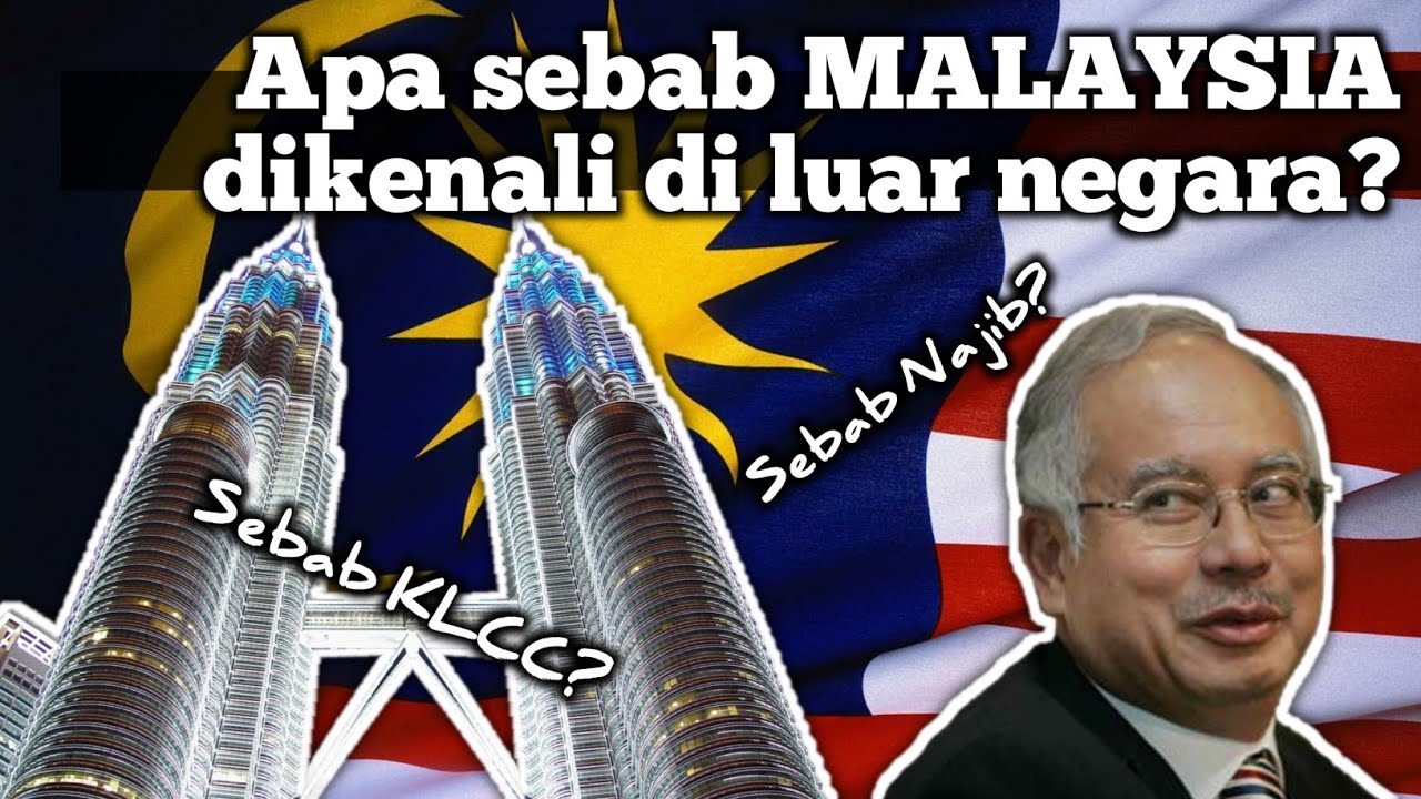 Apa sebab MALAYSIA dikenali di negara luar? Sebab yang tak pernah terfikir pun!