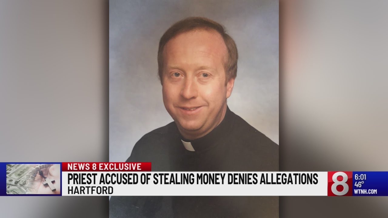 News 8 Exclusive: Hartford priest accused of stealing money denies allegations