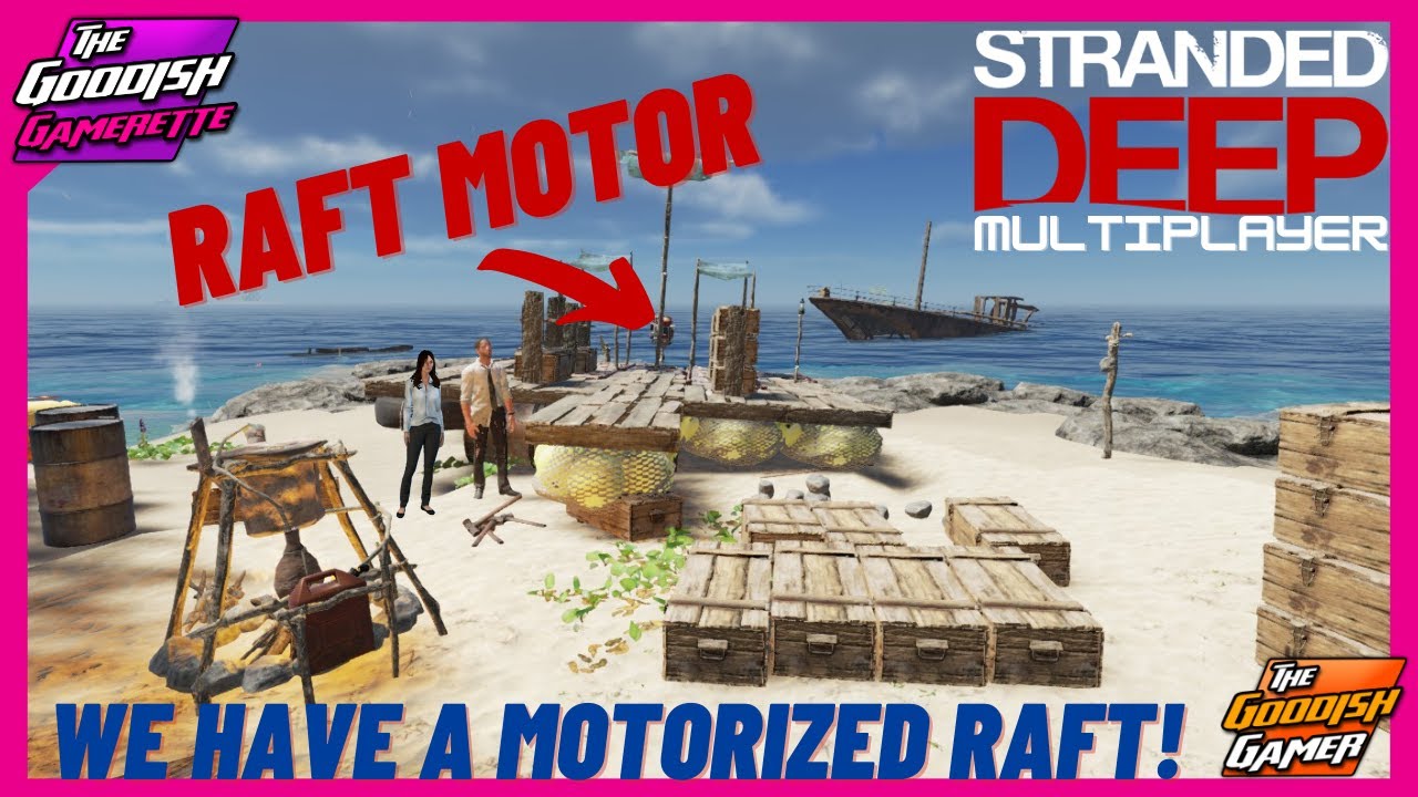 We Built A Raft Motor - Stranded Deep - Multiplayer - Episode 6