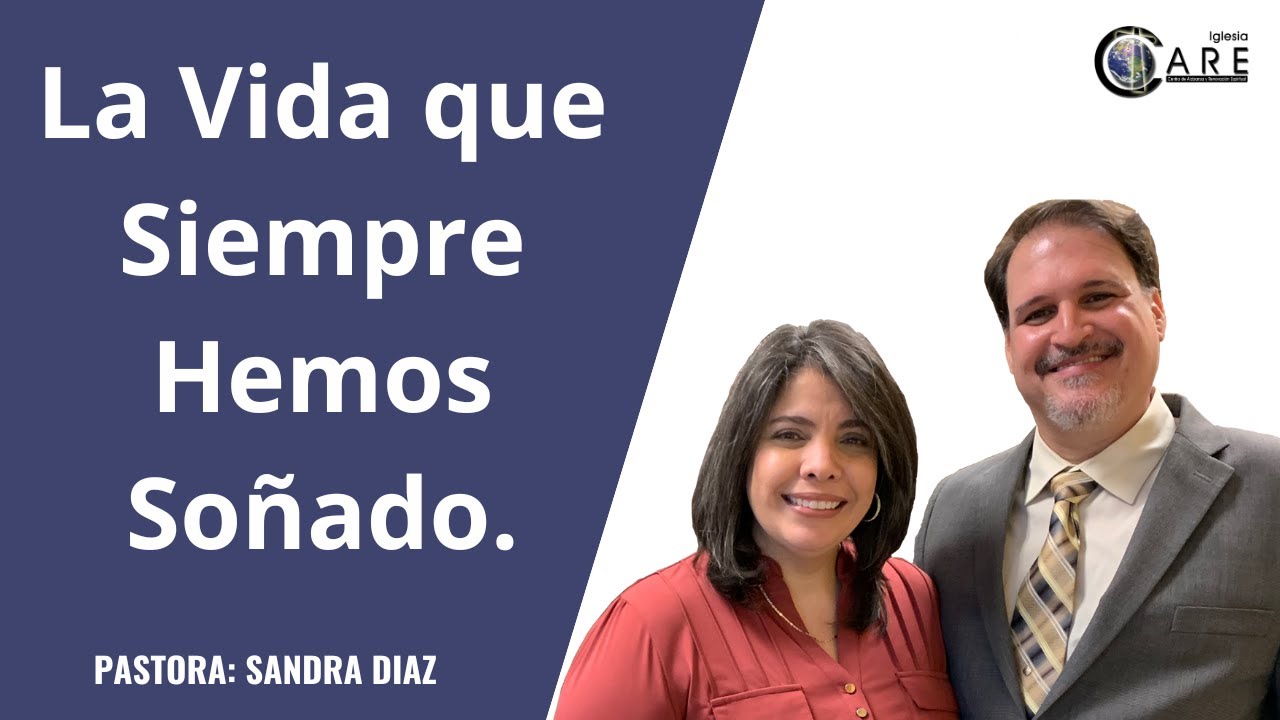 La Vida que Siempre Hemos Soñado.