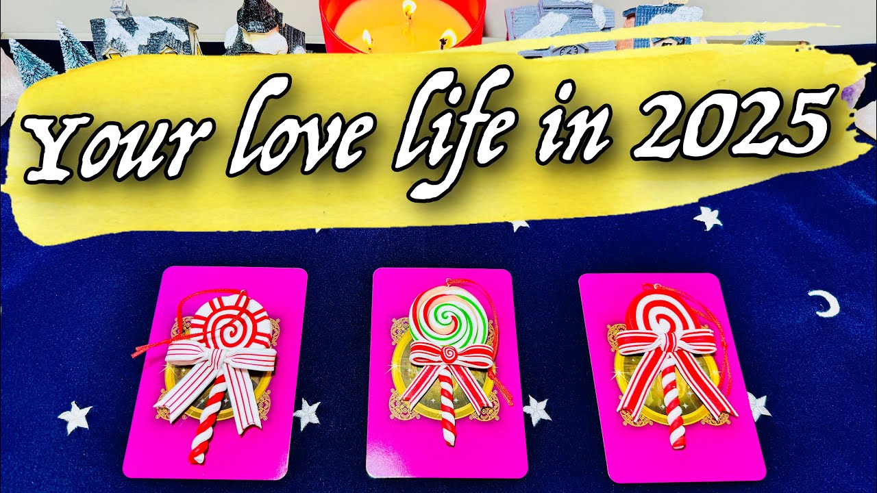 Your LOVE Life in 2025! ❤️✨ PICK A CARD 🔮