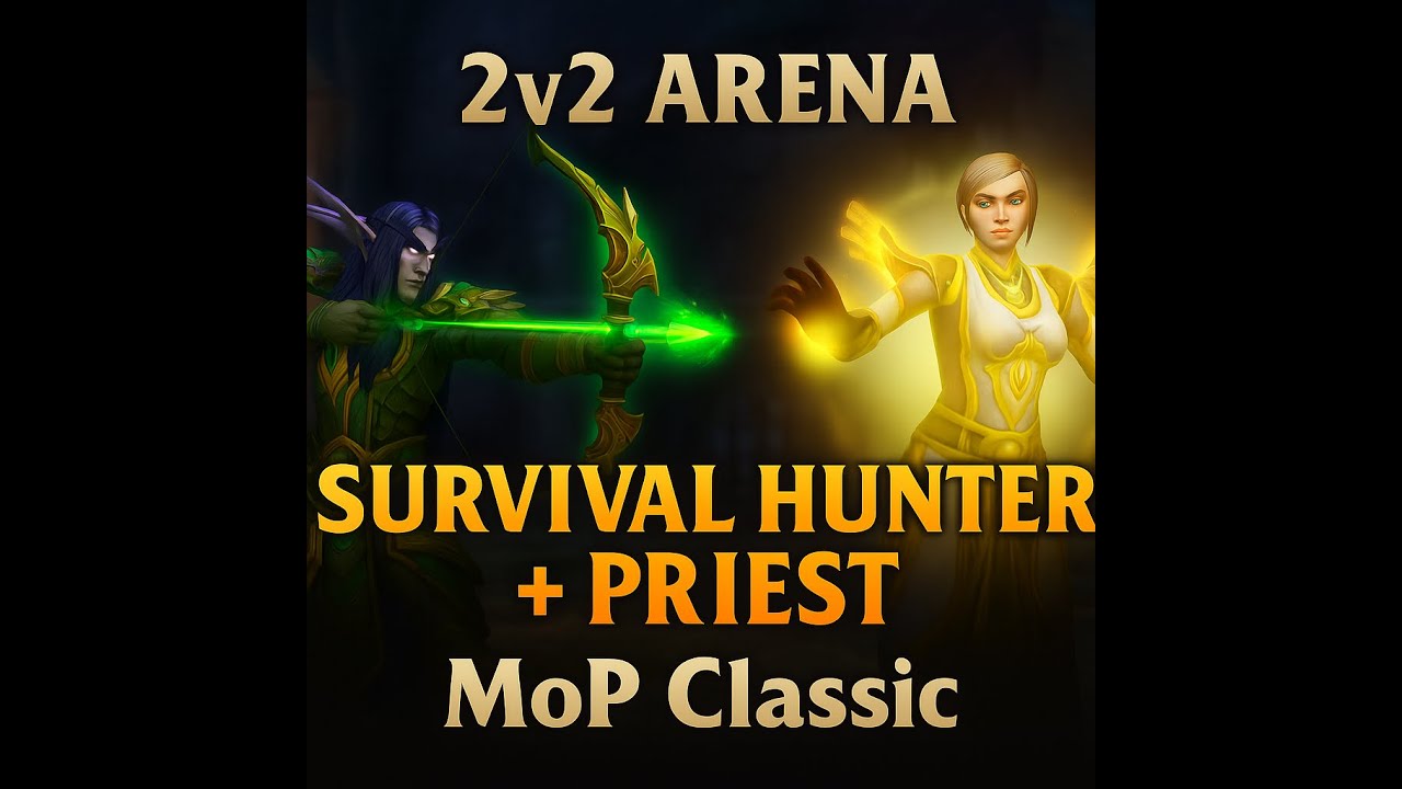 Learning Survival Hunter 2v2 with Holy Priest – World of Warcraft MoP Classic PvP