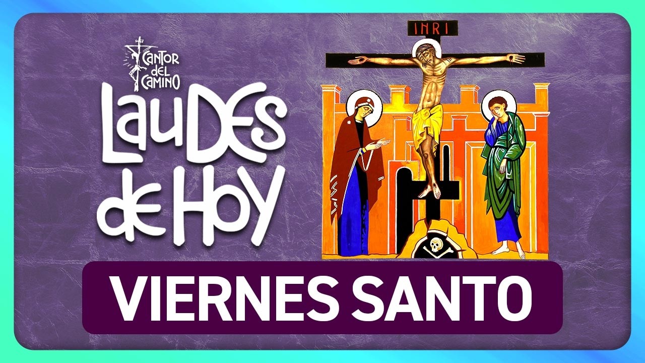 🟢 LAUDES DE HOY: Viernes 3 de Abril de 2026 | VIERNES SANTO | Liturgia de las Horas