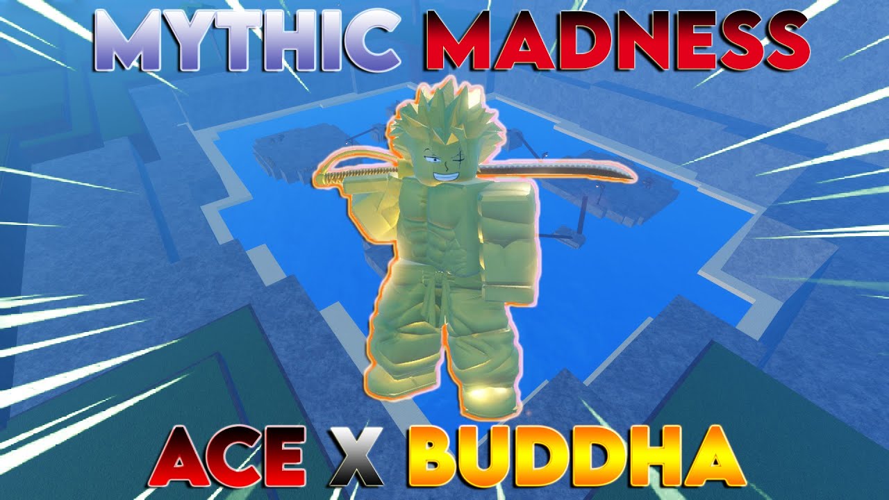 [GPO] MYTHIC MADNESS BUDDHA X ACE ТАК МНОГО РАСШИРИТЕЛЕЙ!! 15К УРОНА