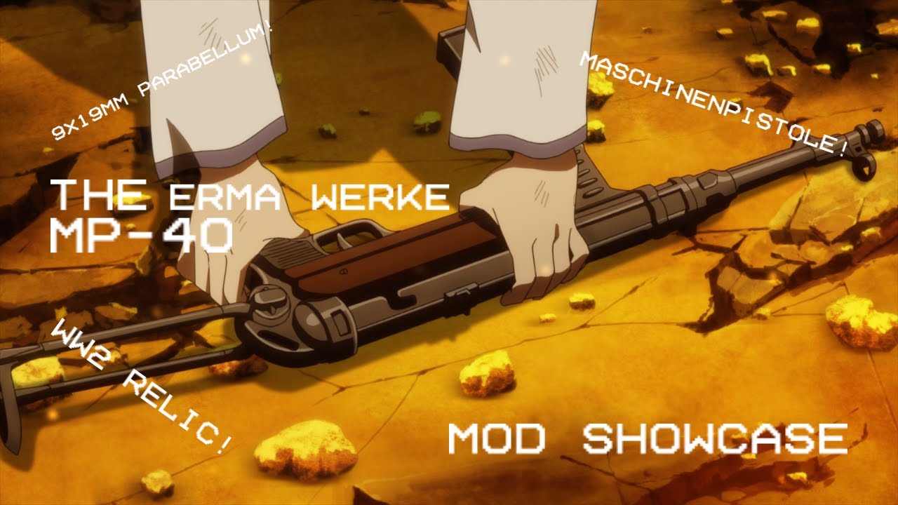 The MP-40 Mod Showcase