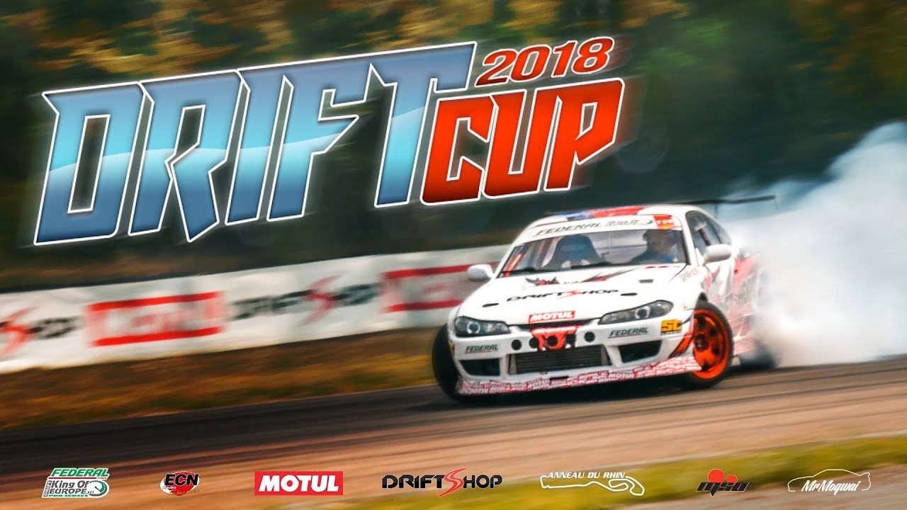KING OF EUROPE - DRIFT CUP 2018 | L'anneau du Rhin | France