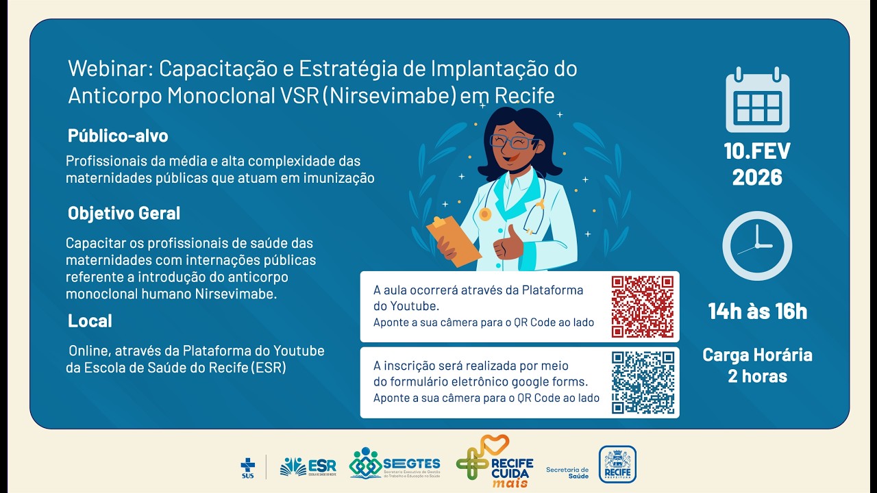 Webinar: Capacitação e Estratégia de Implantação do Anticorpo Monoclonal (Nirsevimabe) em Recife