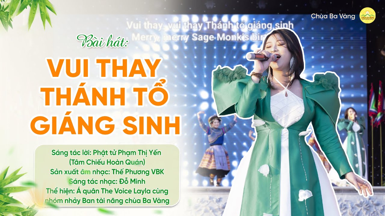 Bài hát: Vui thay Thánh Tổ giáng sinh | Song ngữ | Nhạc Phật Giáo chùa Ba Vàng