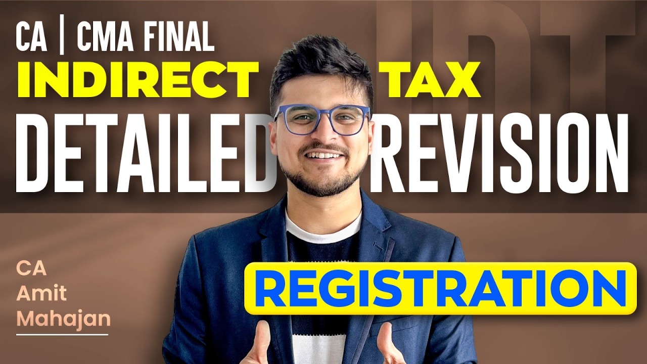 Registration | Final | Super Revision | CA / CMA | CA Amit Mahajan