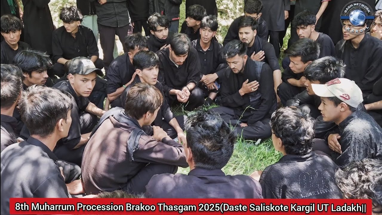 8th Muharrum Procession 2025||Brakoo Thasgam||Daste Saliskote||Kargil UT Ladakh||