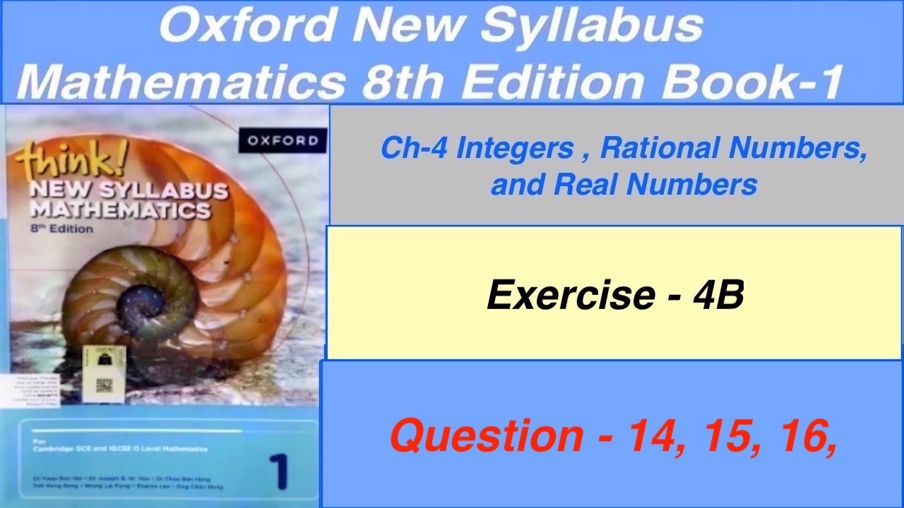 Exercise 4B Question- 14, 15, 16  Oxford New Syllabus Mathematics 8th edition Book 1 | EX-4B D1