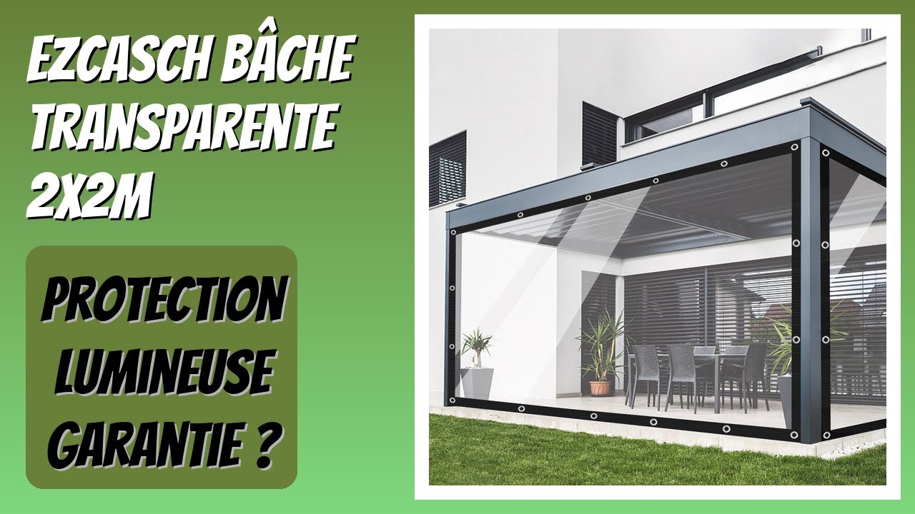 AVIS (2026) : Ezcasch Bâche Transparente 2x2m. DÉTAILS