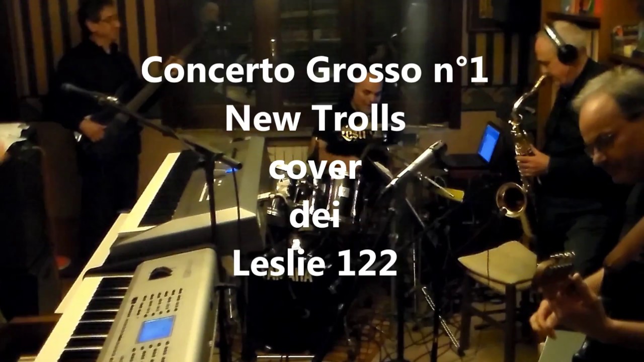 CONCERTO GROSSO N°1 NEW TROLLS COVER DEI LESLIE 122