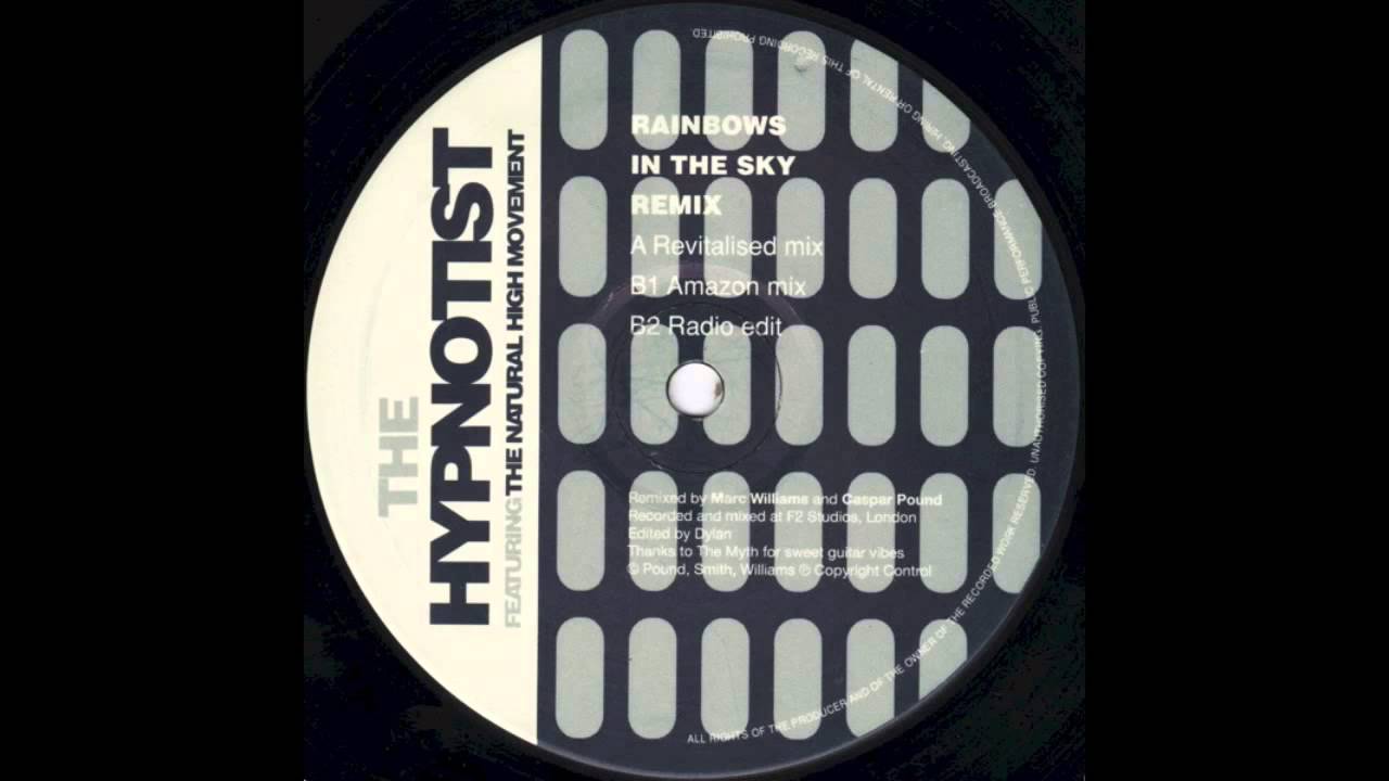 The Hypnotist - Rainbows In The Sky (Revitalised Mix) (1991)