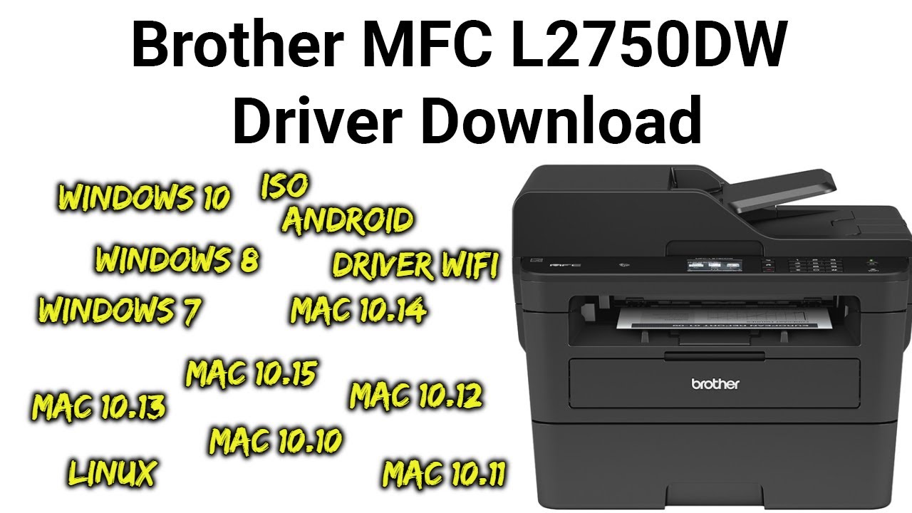 Brother MFC L2750DW Driver Download