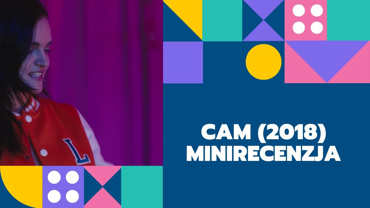 Cam (thriller z Netflix) - minirecenzja