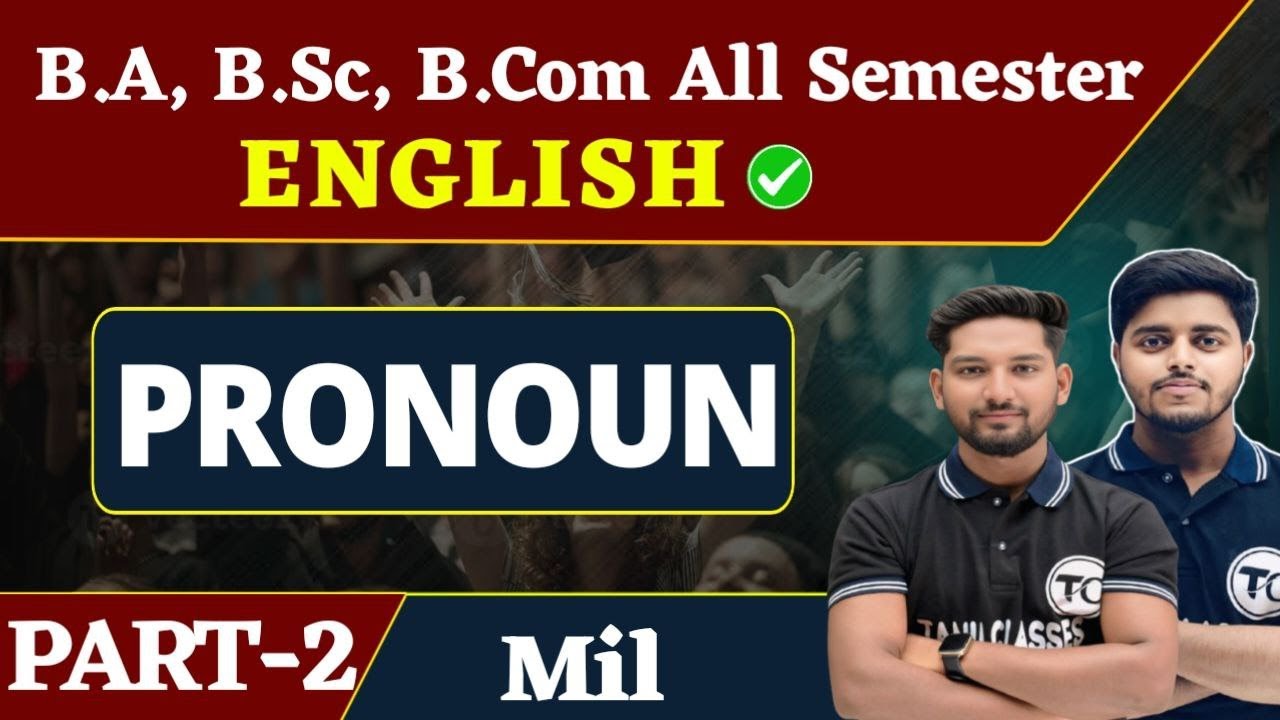 B.A, B.Sc, B.Com All Semester Grammar | MIL | Pronoun | MIL English Grammar | Part 2