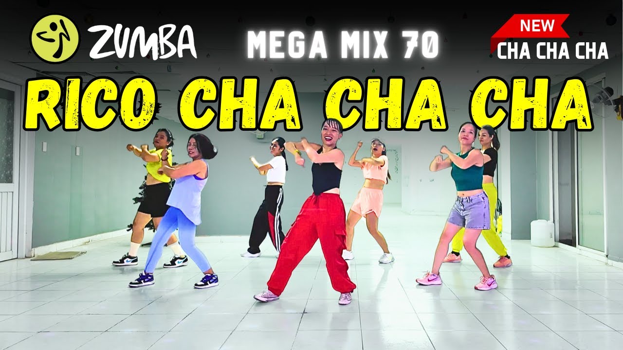 #zumba RICO CHA CHA CHA Mega Mix 70 | ZIN Kimi