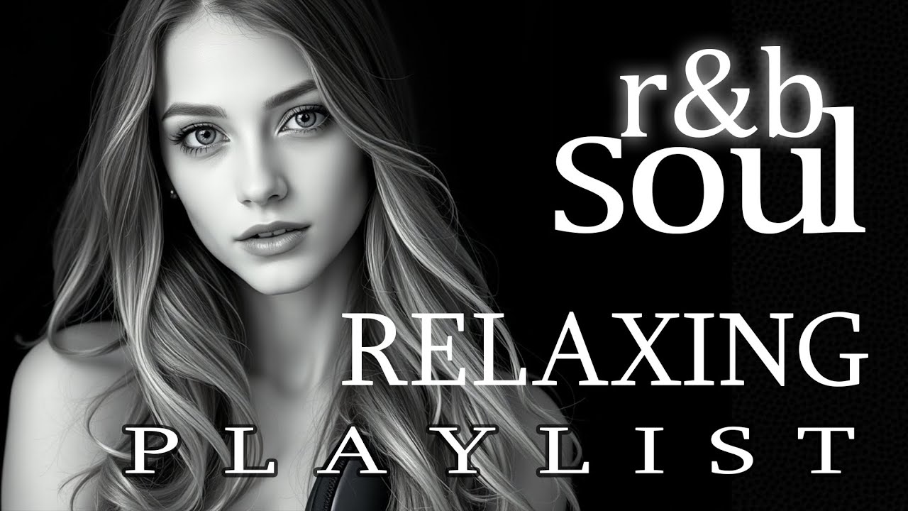 【R&B Soul】Soft Soul Embrace – Smooth Chill Mix for Lovers and Dreamers