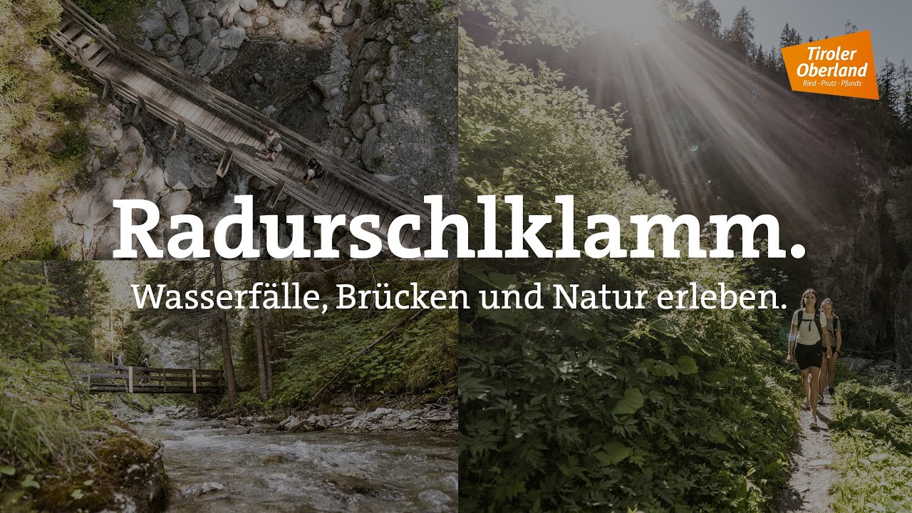 Ausflugsziel Radurschlklamm, Klammsteig in Pfunds | TVB Tiroler Oberland