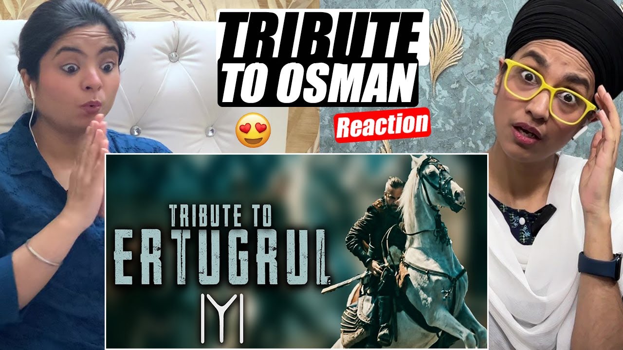 Indians React to A Tribute to Ertugrul Bey - Story of Ertugrul
